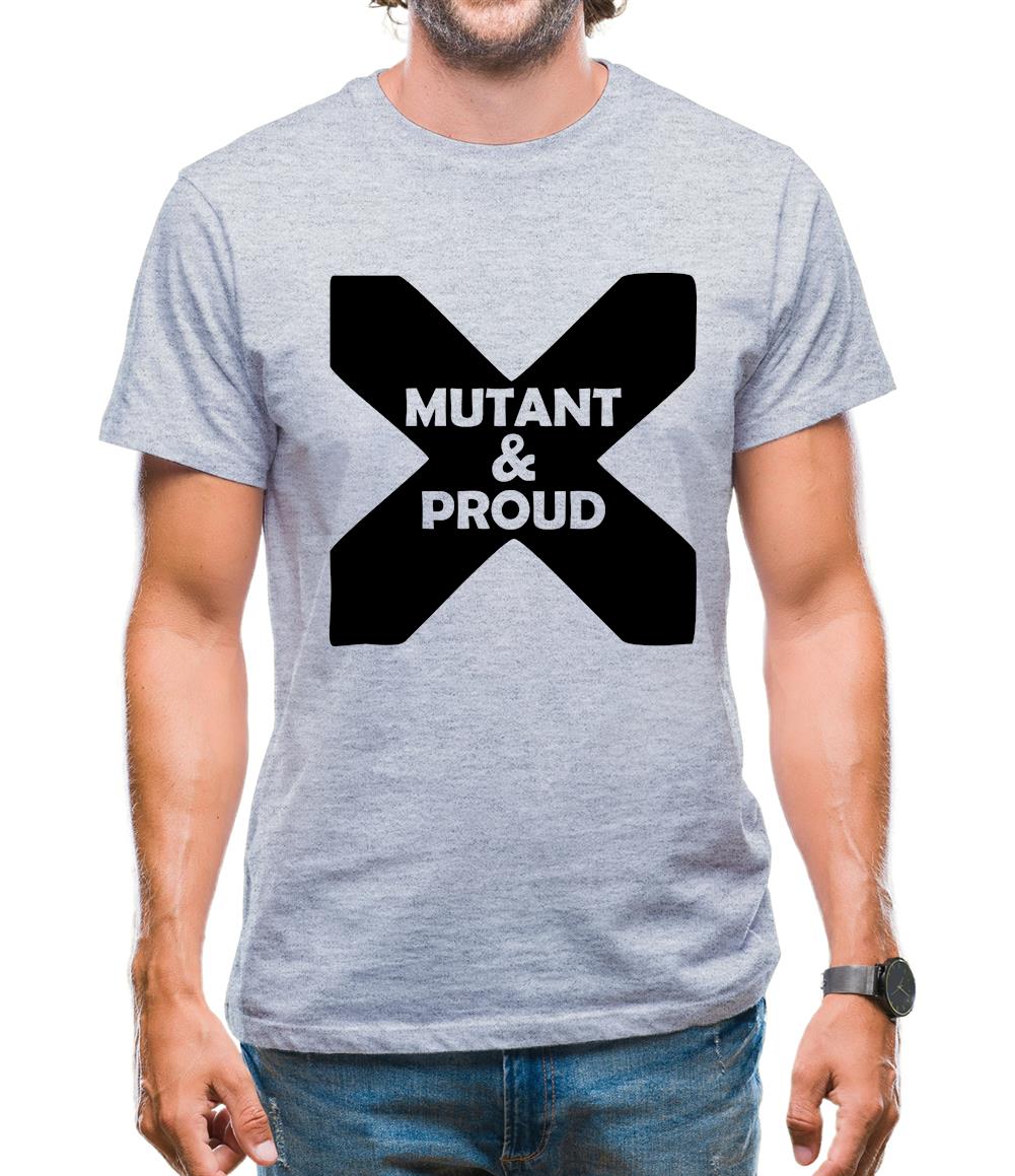 Mutant And Proud Mens T-Shirt Mutant And Proud Mens T-Shirt