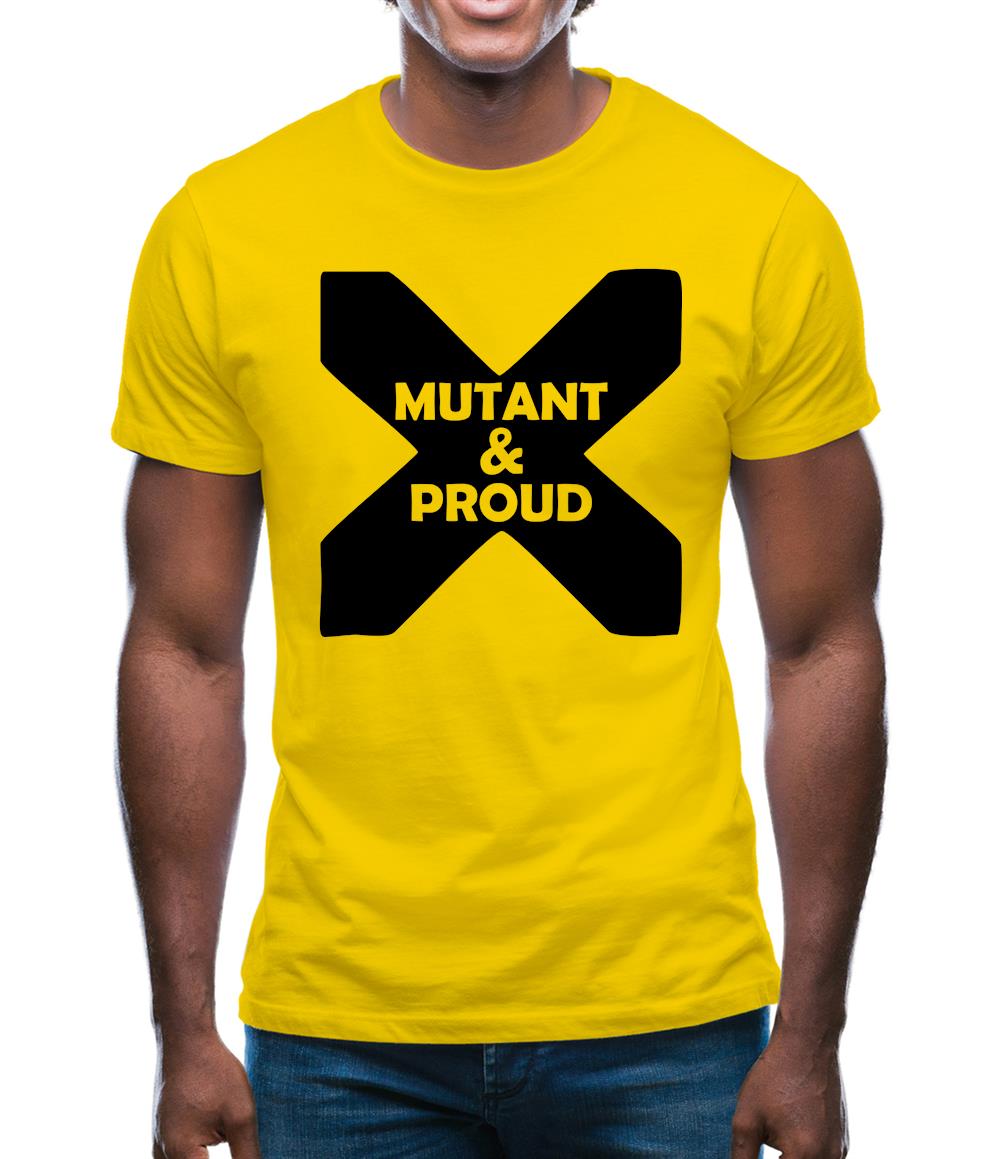 Mutant And Proud Mens T-Shirt Mutant And Proud Mens T-Shirt