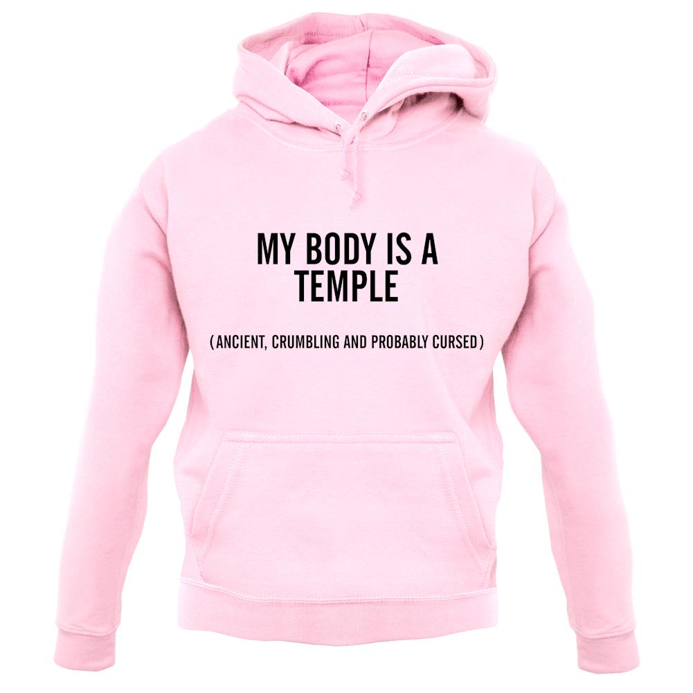 My Body Is A Temple Come Pray With Me unisex hoodie My Body Is A Temple Come Pray With Me unisex hoodie