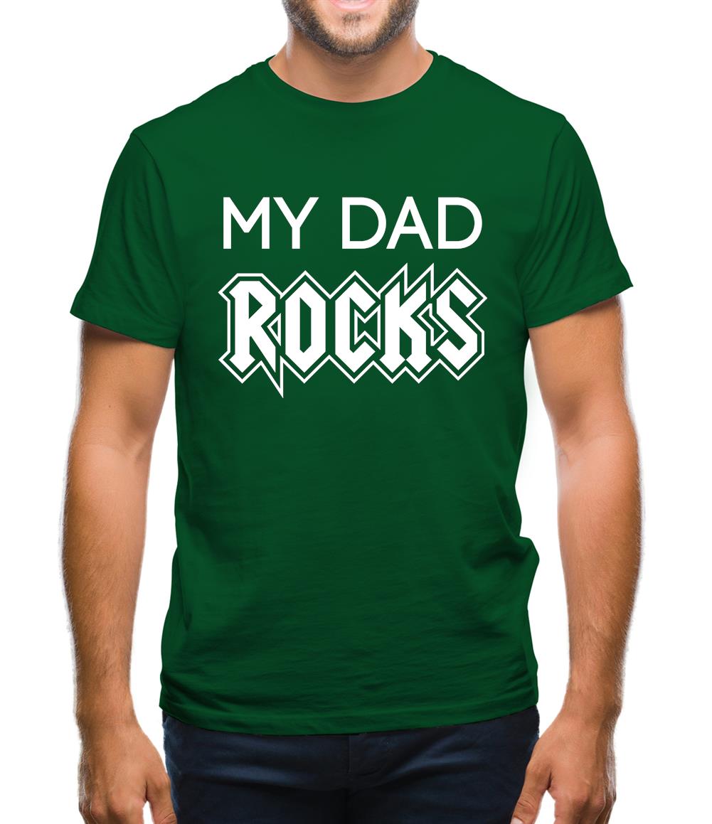 My Dad Rocks Mens T-Shirt My Dad Rocks Mens T-Shirt