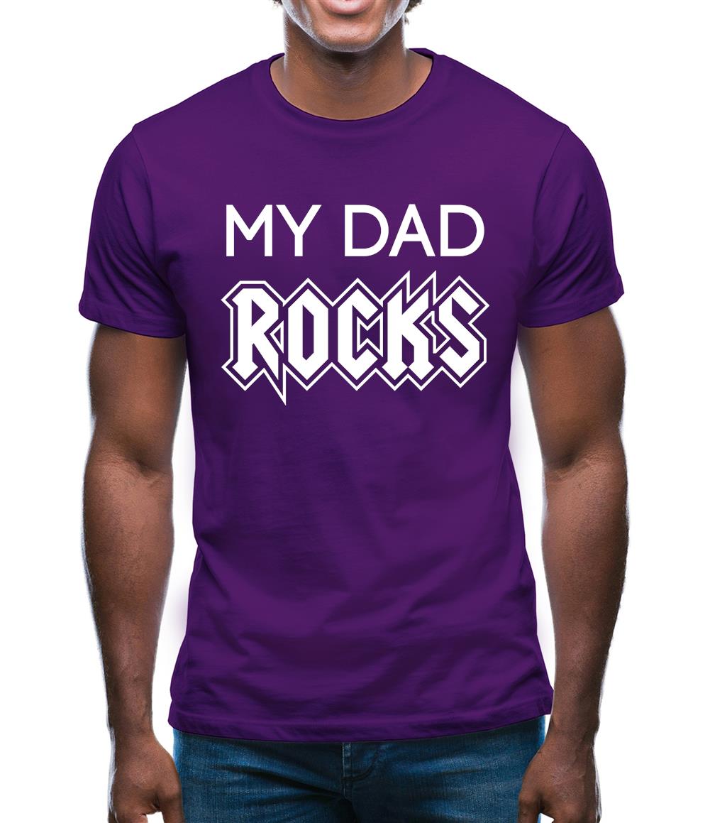 My Dad Rocks Mens T-Shirt My Dad Rocks Mens T-Shirt