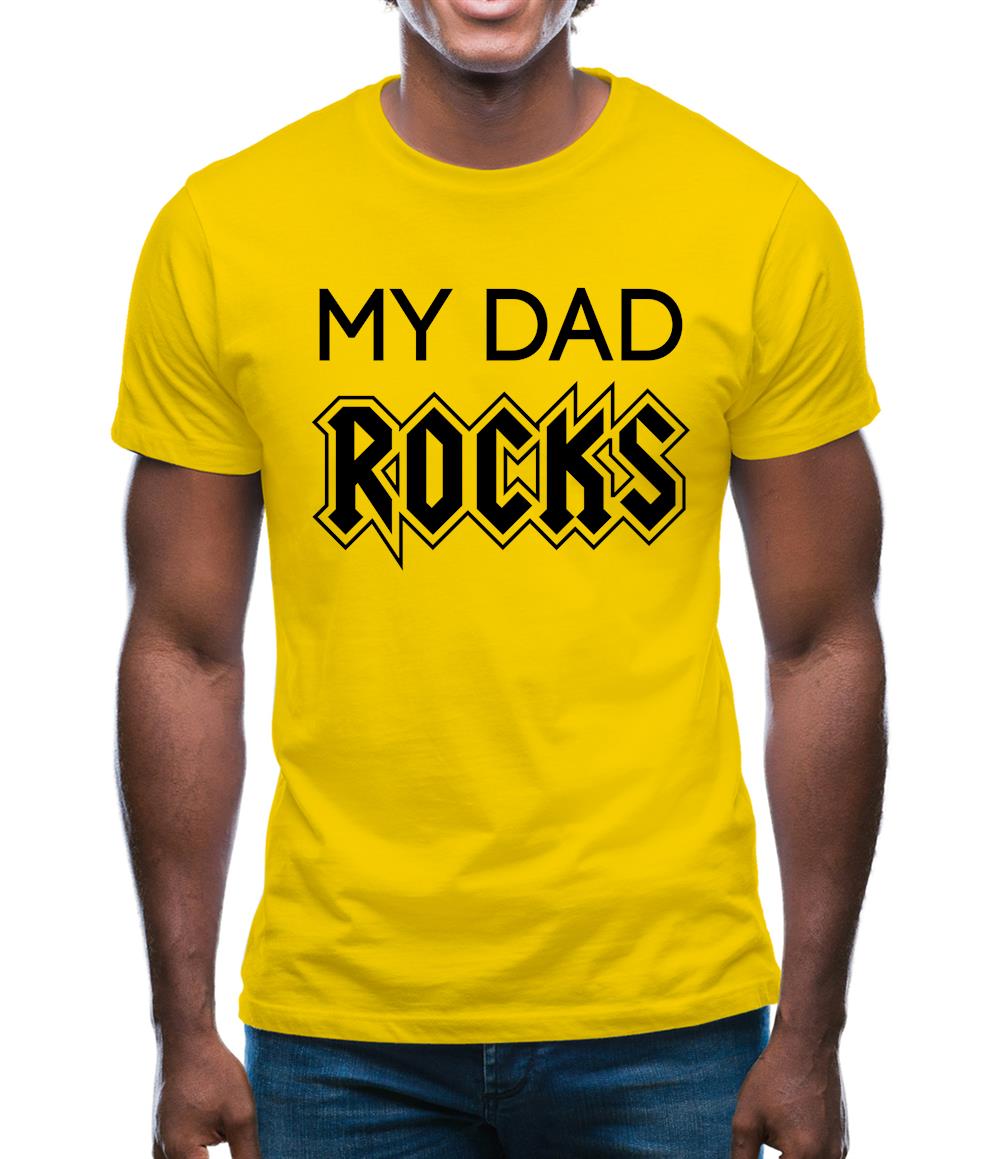My Dad Rocks Mens T-Shirt My Dad Rocks Mens T-Shirt