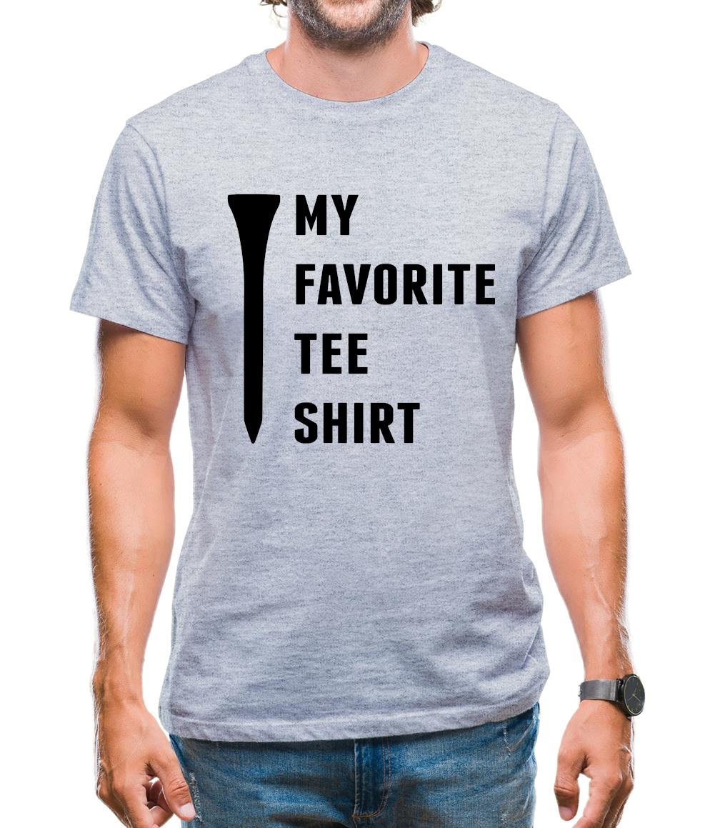 My Favourite Tee Shirt Mens T-Shirt My Favourite Tee Shirt Mens T-Shirt