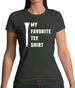 My Favourite Tee Shirt Womens T-Shirt My Favourite Tee Shirt Womens T-Shirt