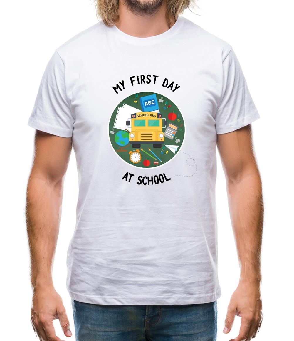 My First Day At School Mens T-Shirt My First Day At School Mens T-Shirt