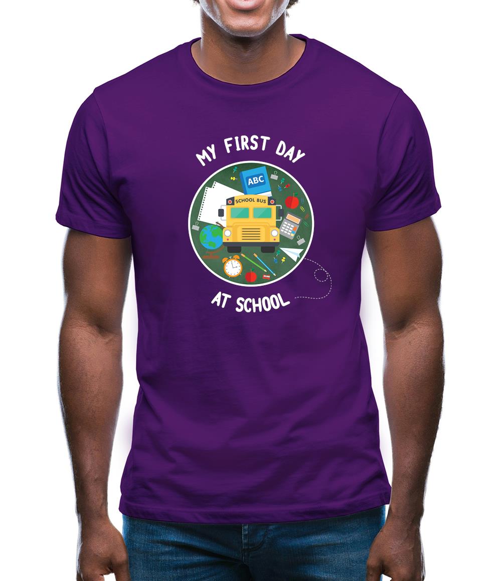 My First Day At School Mens T-Shirt My First Day At School Mens T-Shirt