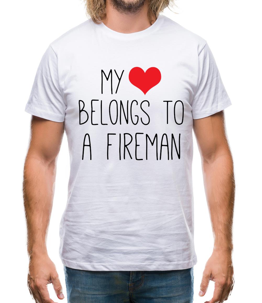 My Heart Belongs To A Fireman Mens T-Shirt My Heart Belongs To A Fireman Mens T-Shirt