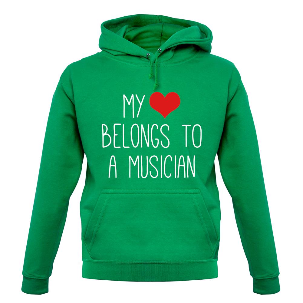 My Heart Belongs To A Musician unisex hoodie My Heart Belongs To A Musician unisex hoodie
