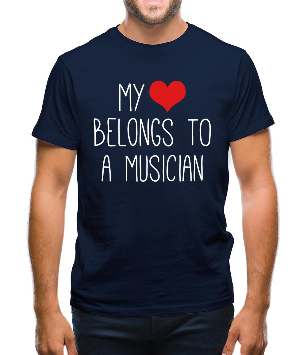 My Heart Belongs To A Musician Mens T-Shirt My Heart Belongs To A Musician Mens T-Shirt