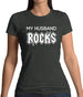 My Husband Rocks Womens T-Shirt My Husband Rocks Womens T-Shirt