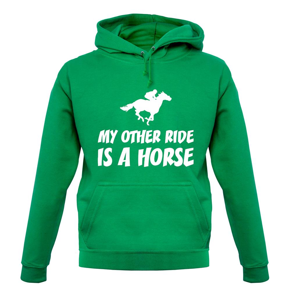 My Other Ride Is A Horse unisex hoodie My Other Ride Is A Horse unisex hoodie