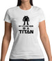 My Other Ride Is A Titan Womens T-Shirt