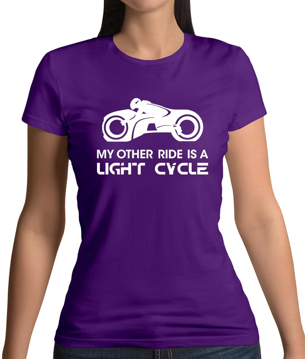 My Other Ride Is A Light Cycle Womens T-Shirt My Other Ride Is A Light Cycle Womens T-Shirt