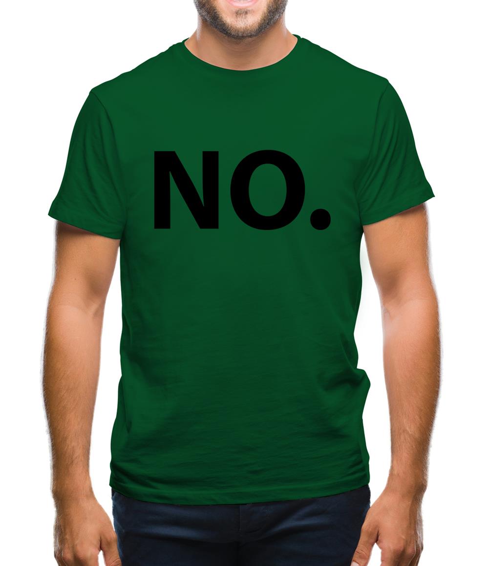 No Mens T-Shirt No Mens T-Shirt