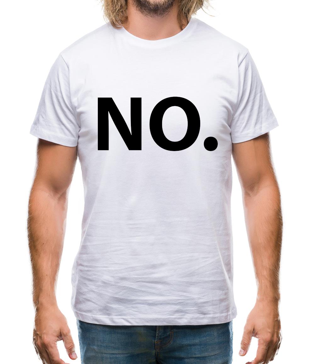 No Mens T-Shirt No Mens T-Shirt