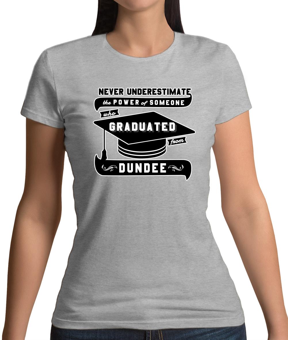 DUNDEE Graduate Womens T-Shirt DUNDEE Graduate Womens T-Shirt