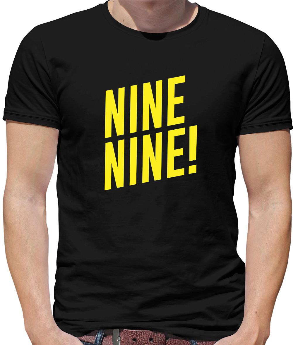 Nine Nine ! Mens T-Shirt Nine Nine ! Mens T-Shirt