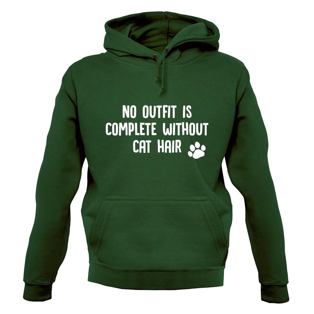No Outfit Is Complete Without Cat Hair Unisex Hoodie No Outfit Is Complete Without Cat Hair Unisex Hoodie