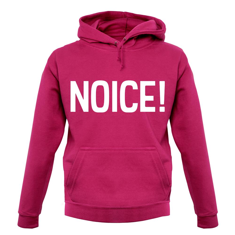 Noice ! Unisex Hoodie Noice ! Unisex Hoodie