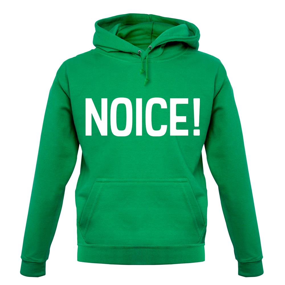Noice ! Unisex Hoodie Noice ! Unisex Hoodie