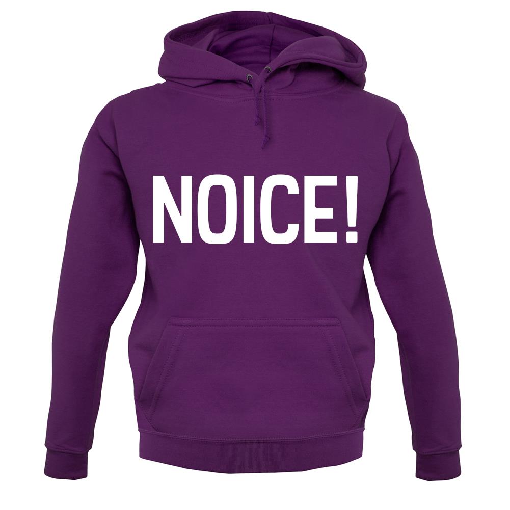 Noice ! Unisex Hoodie Noice ! Unisex Hoodie