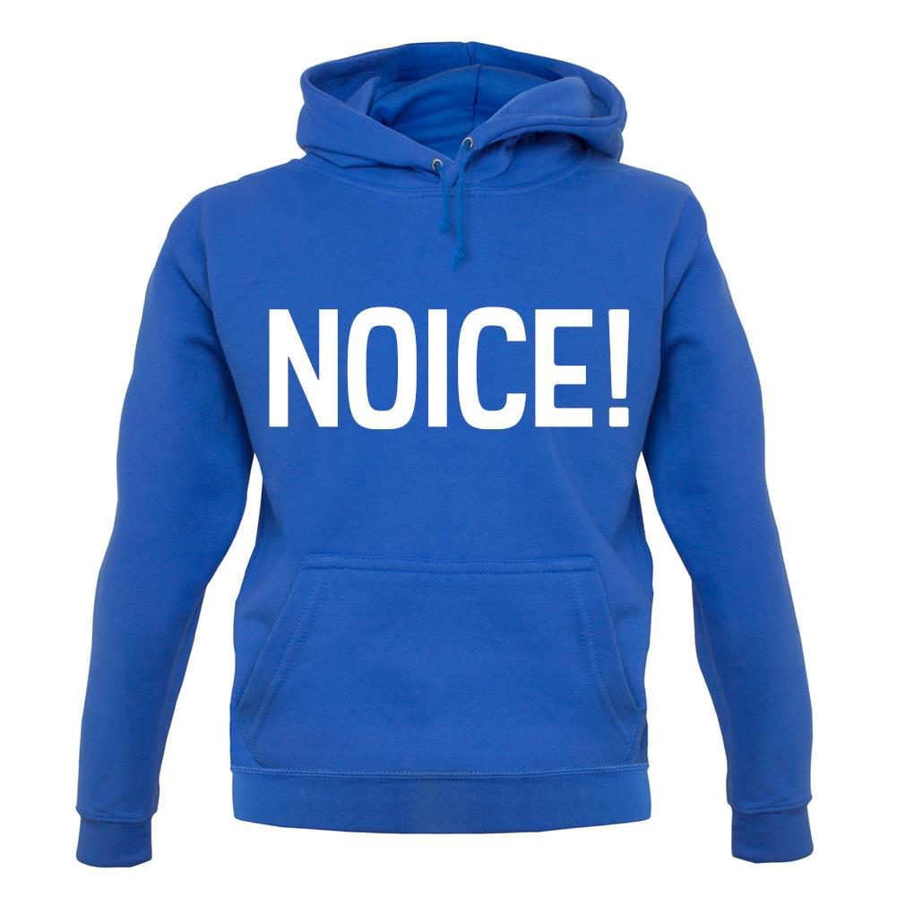 Noice ! Unisex Hoodie Noice ! Unisex Hoodie