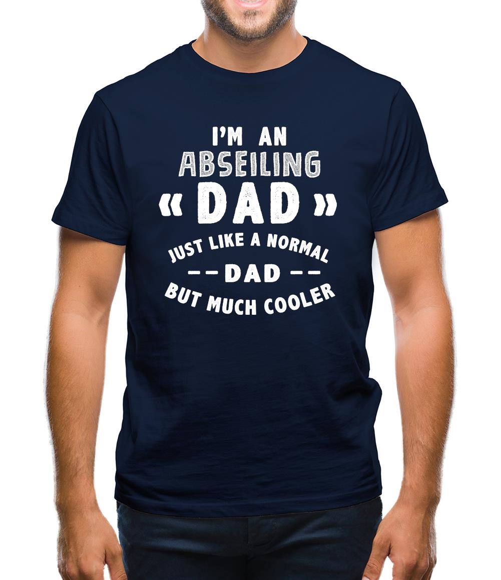 I'm An Abseiling Dad Mens T-Shirt I'm An Abseiling Dad Mens T-Shirt