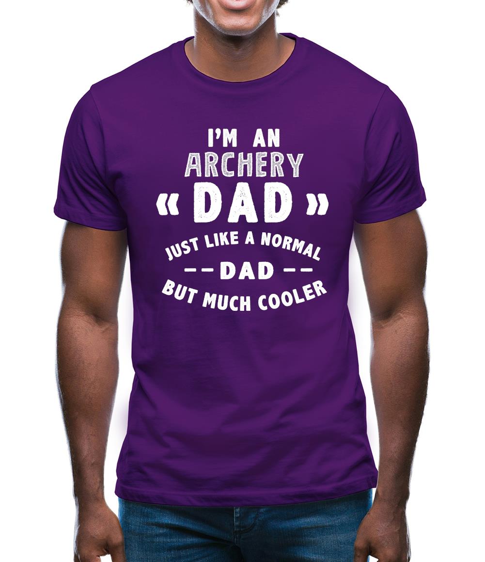 I'm An Archery Dad Mens T-Shirt I'm An Archery Dad Mens T-Shirt