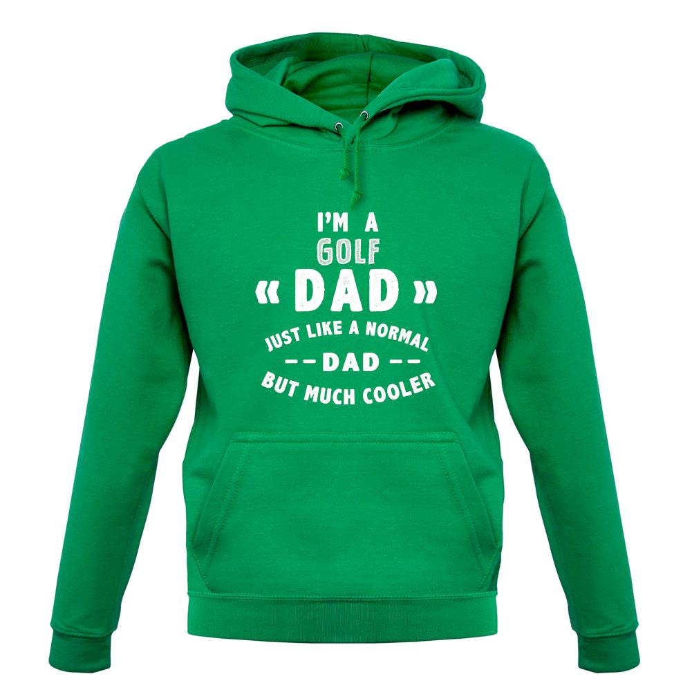 I'm A Golf Dad unisex hoodie I'm A Golf Dad unisex hoodie
