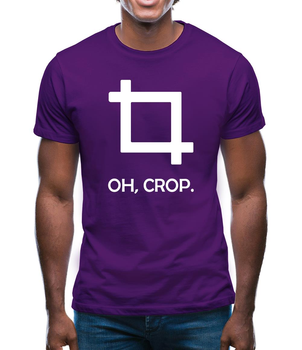 Oh, Crop Mens T-Shirt Oh, Crop Mens T-Shirt