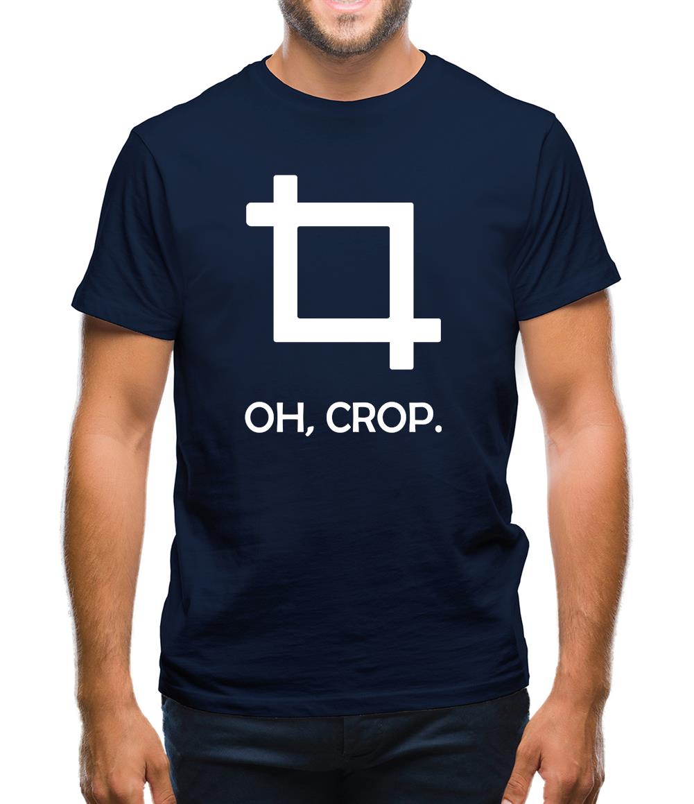 Oh, Crop Mens T-Shirt Oh, Crop Mens T-Shirt