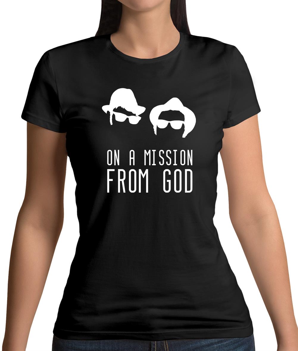 On A Mission From God Womens T-Shirt On A Mission From God Womens T-Shirt