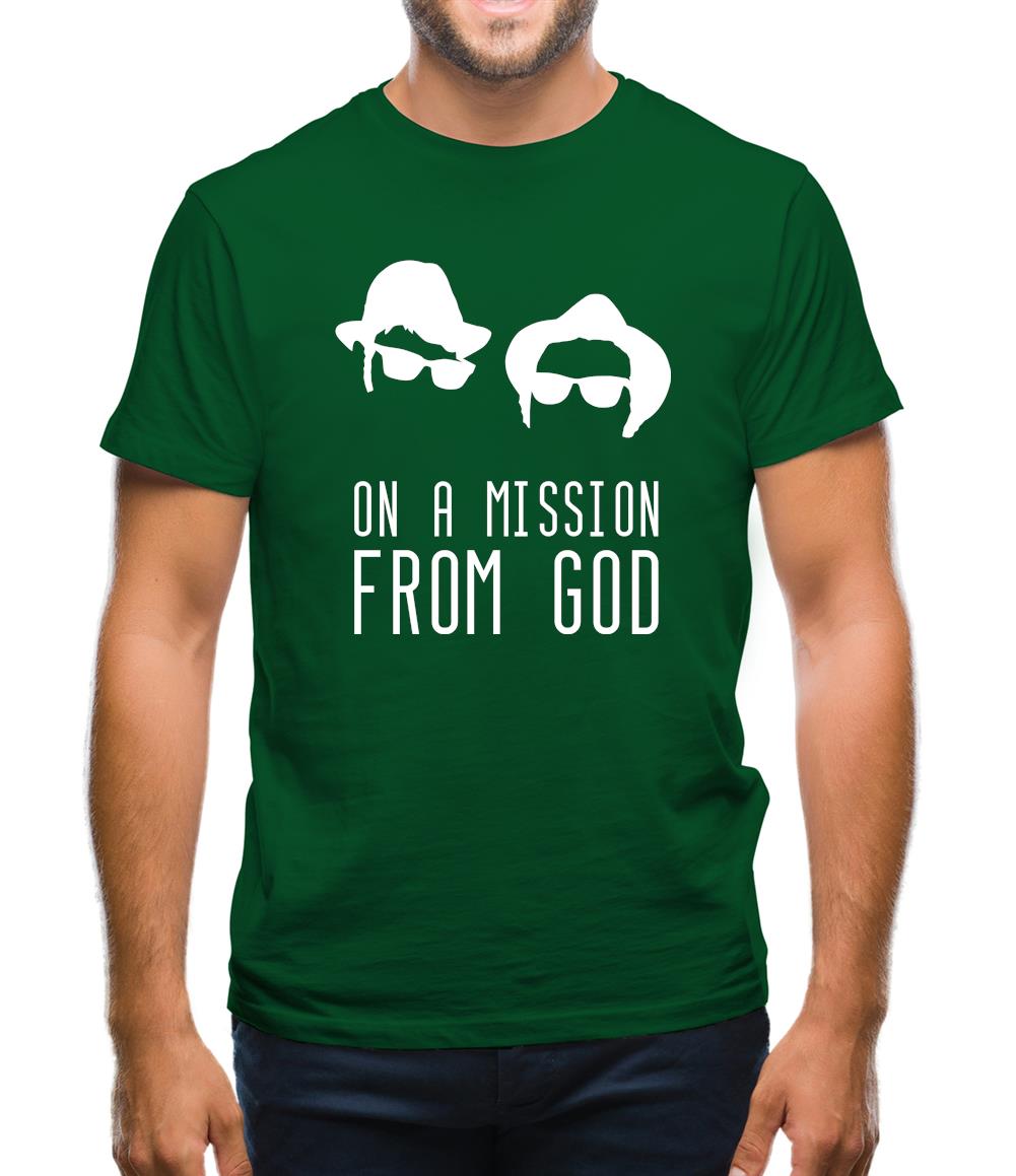On A Mission From God Mens T-Shirt On A Mission From God Mens T-Shirt
