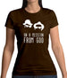On A Mission From God Womens T-Shirt On A Mission From God Womens T-Shirt