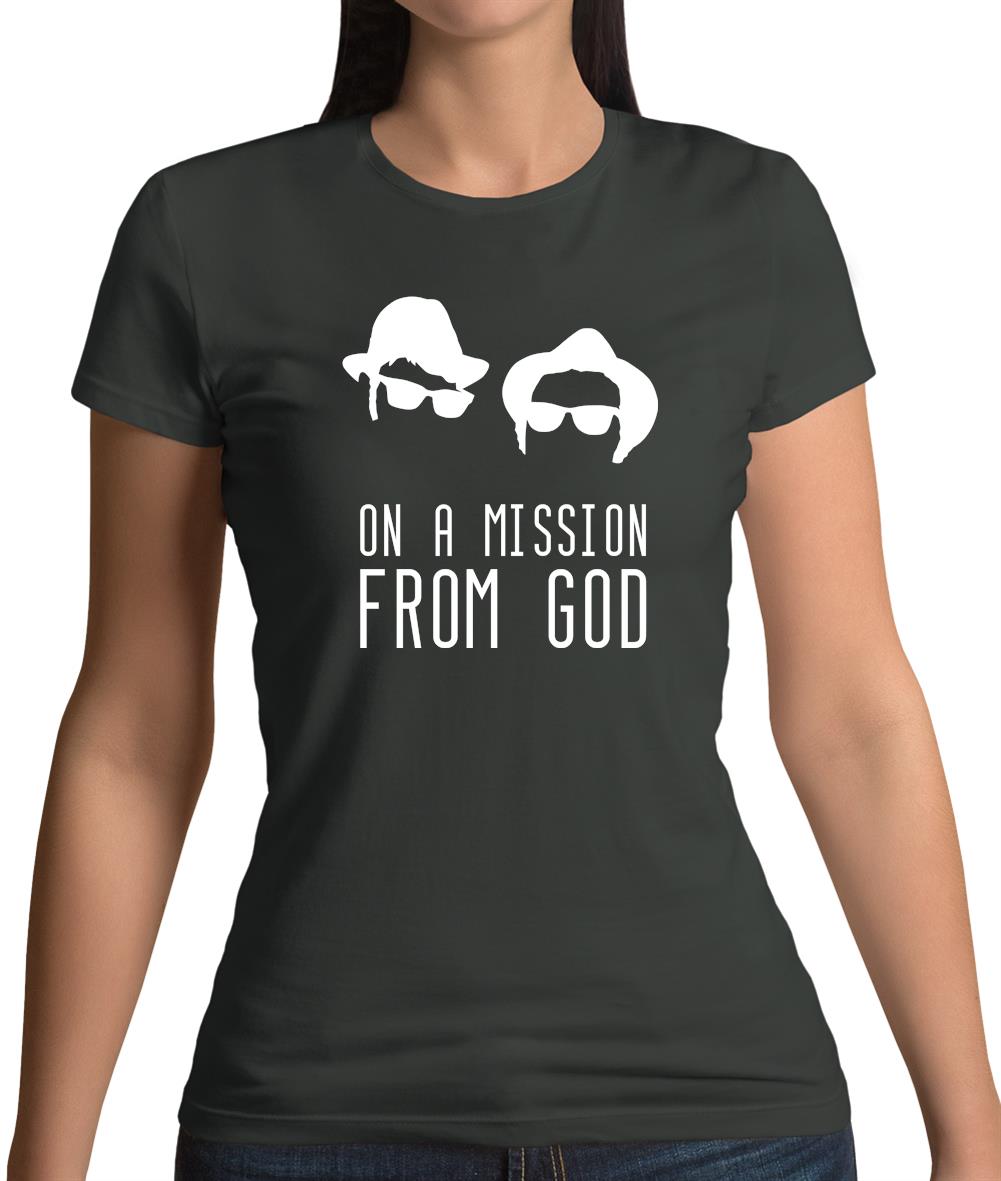 On A Mission From God Womens T-Shirt On A Mission From God Womens T-Shirt