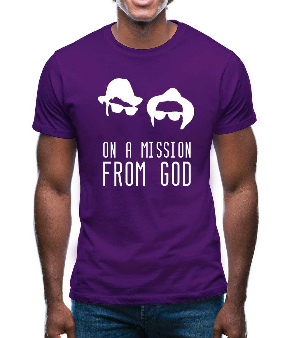 On A Mission From God Mens T-Shirt On A Mission From God Mens T-Shirt