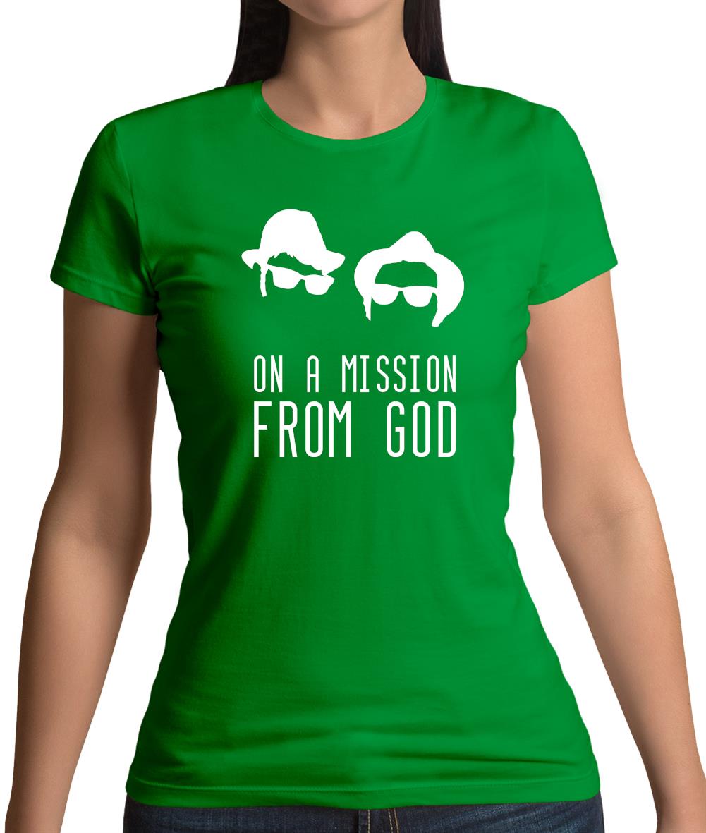 On A Mission From God Womens T-Shirt On A Mission From God Womens T-Shirt