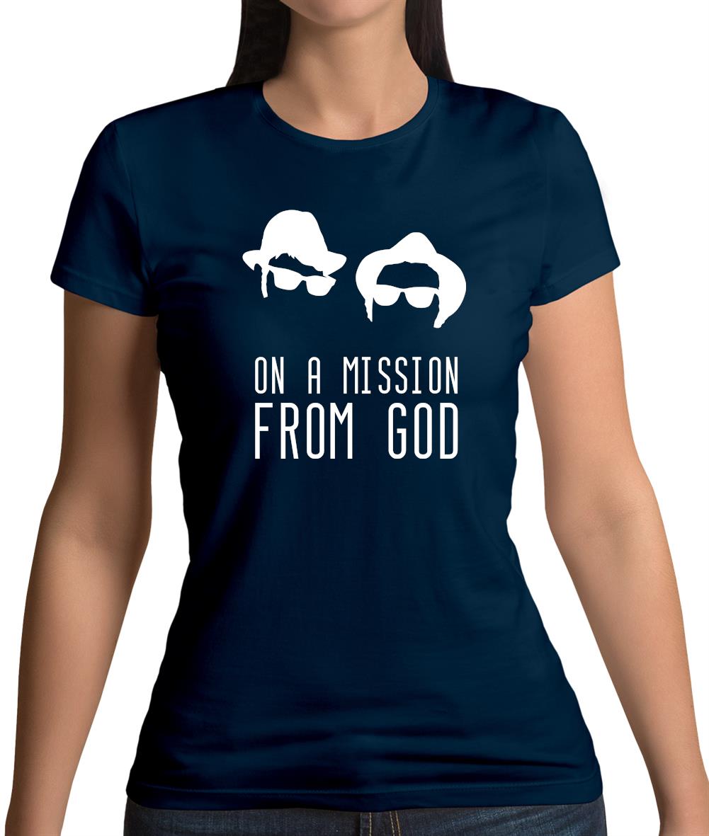 On A Mission From God Womens T-Shirt On A Mission From God Womens T-Shirt