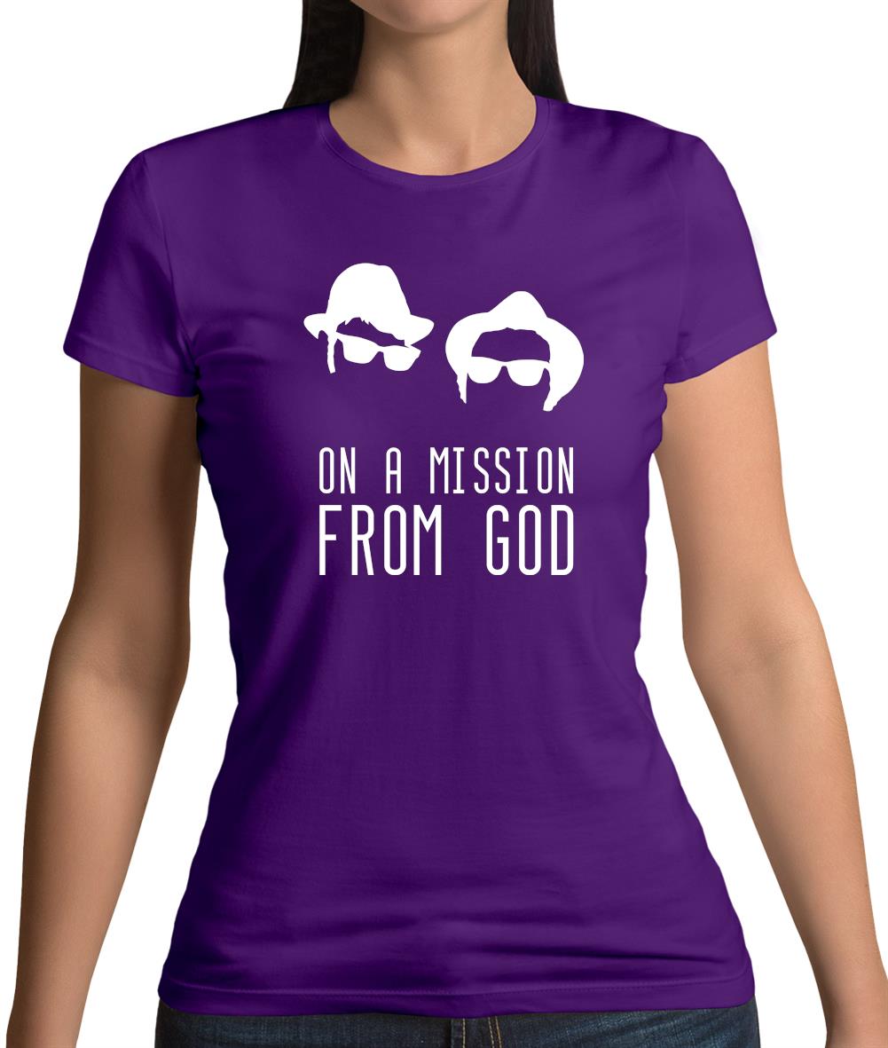 On A Mission From God Womens T-Shirt On A Mission From God Womens T-Shirt