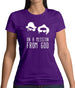 On A Mission From God Womens T-Shirt On A Mission From God Womens T-Shirt