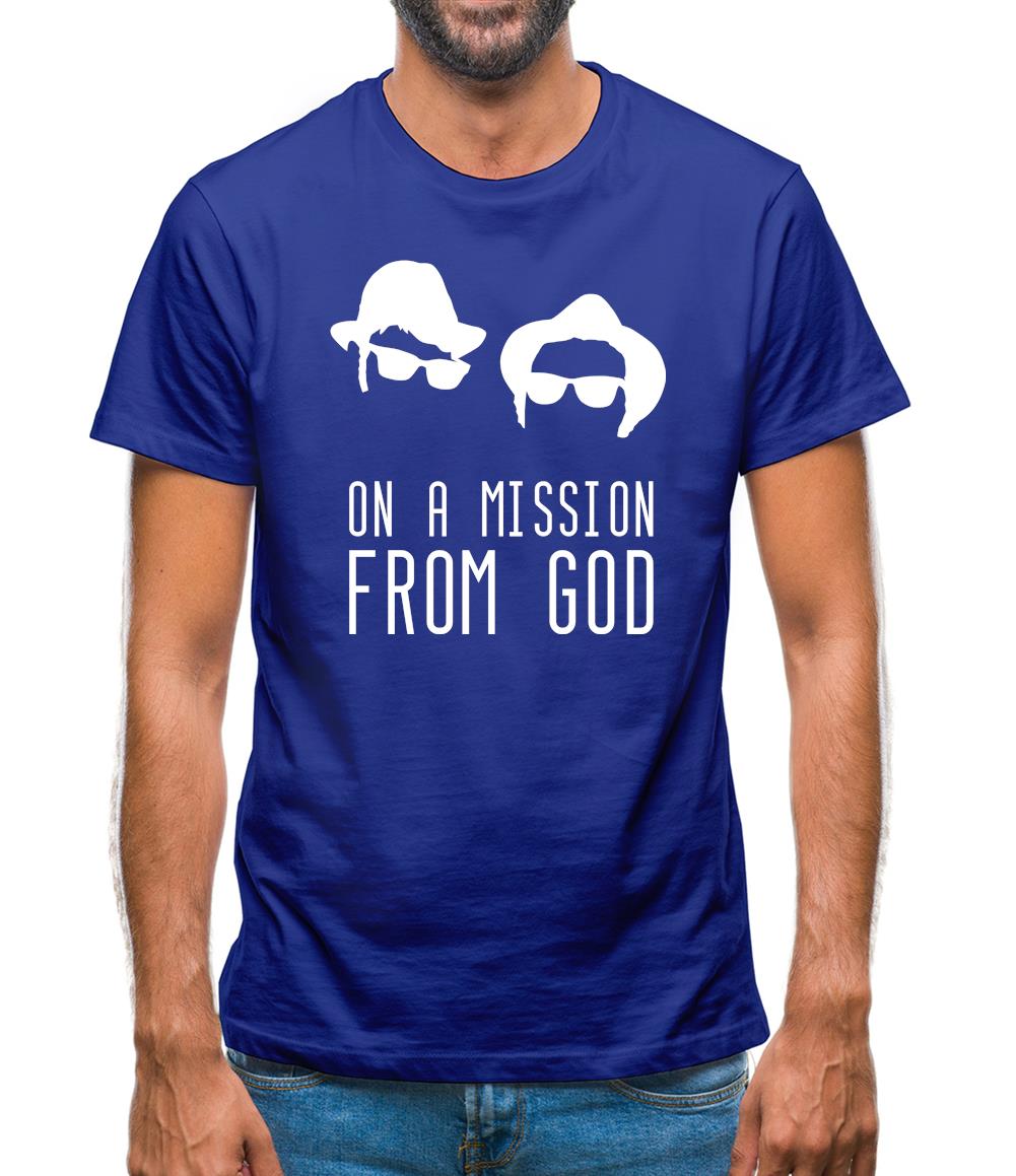 On A Mission From God Mens T-Shirt On A Mission From God Mens T-Shirt