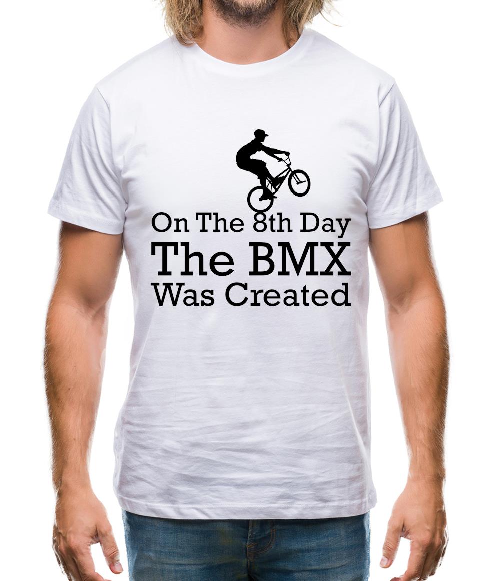 On The 8th Day The Bmx Was Created Mens T-Shirt On The 8th Day The Bmx Was Created Mens T-Shirt