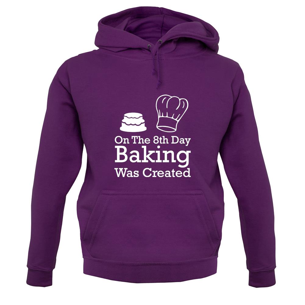 On The 8th Day Baking Was Created unisex hoodie On The 8th Day Baking Was Created unisex hoodie