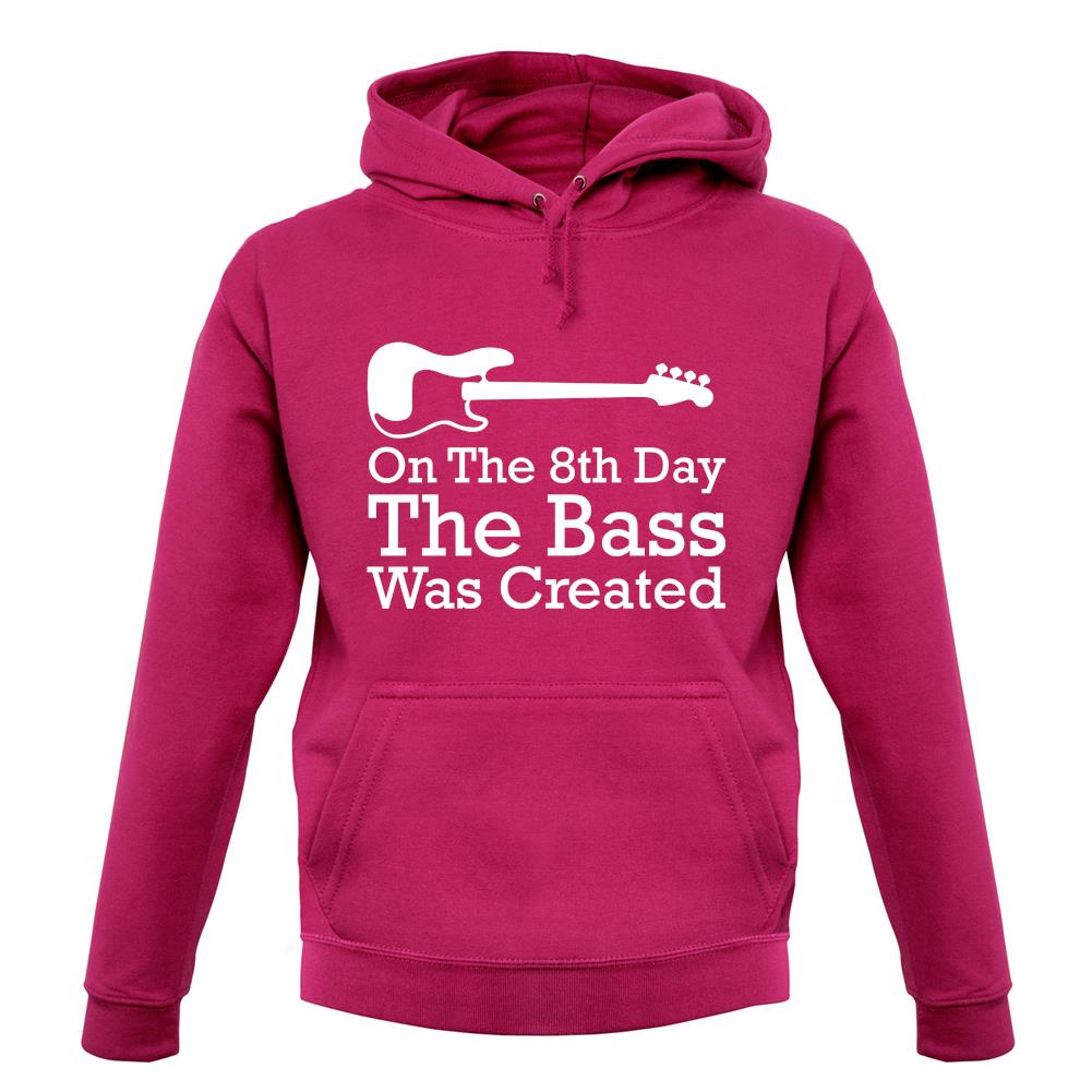 On The 8th Day The Bass Was Created unisex hoodie On The 8th Day The Bass Was Created unisex hoodie
