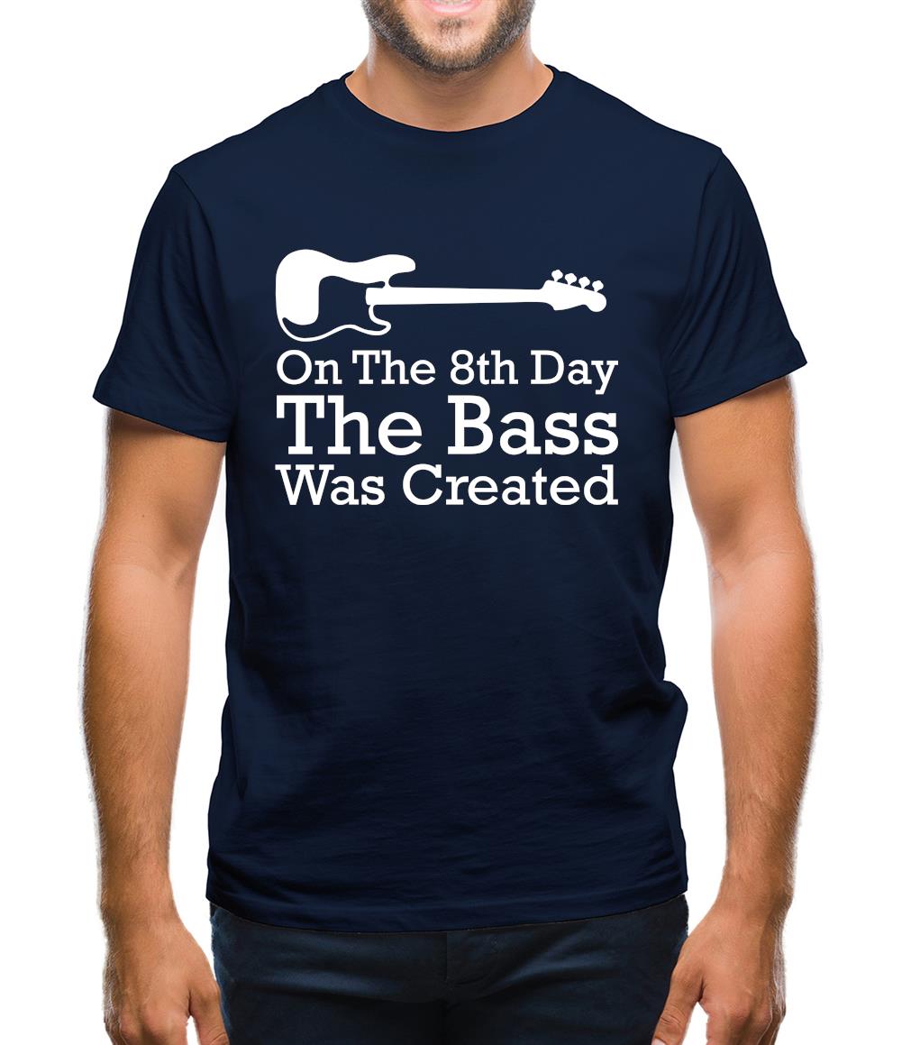 On The 8th Day The Bass Was Created Mens T-Shirt On The 8th Day The Bass Was Created Mens T-Shirt