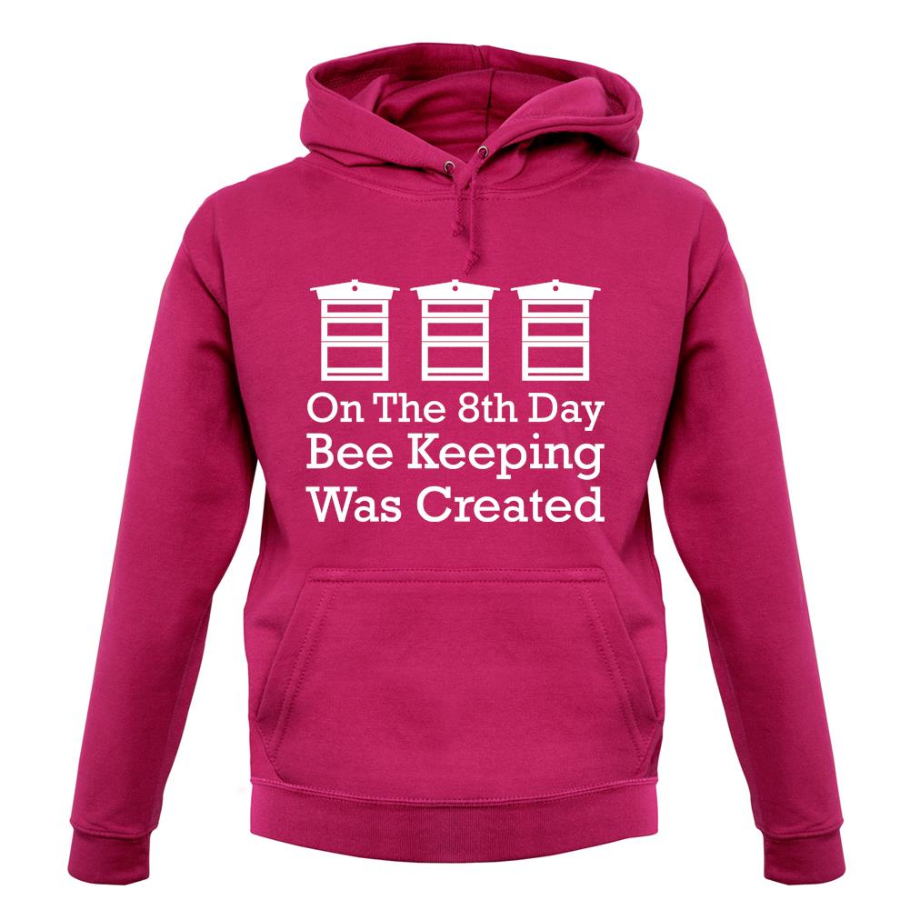 On The 8th Day Beekeeping Was Created unisex hoodie On The 8th Day Beekeeping Was Created unisex hoodie