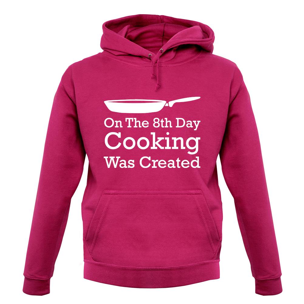 On The 8th Day Cooking Was Created unisex hoodie On The 8th Day Cooking Was Created unisex hoodie