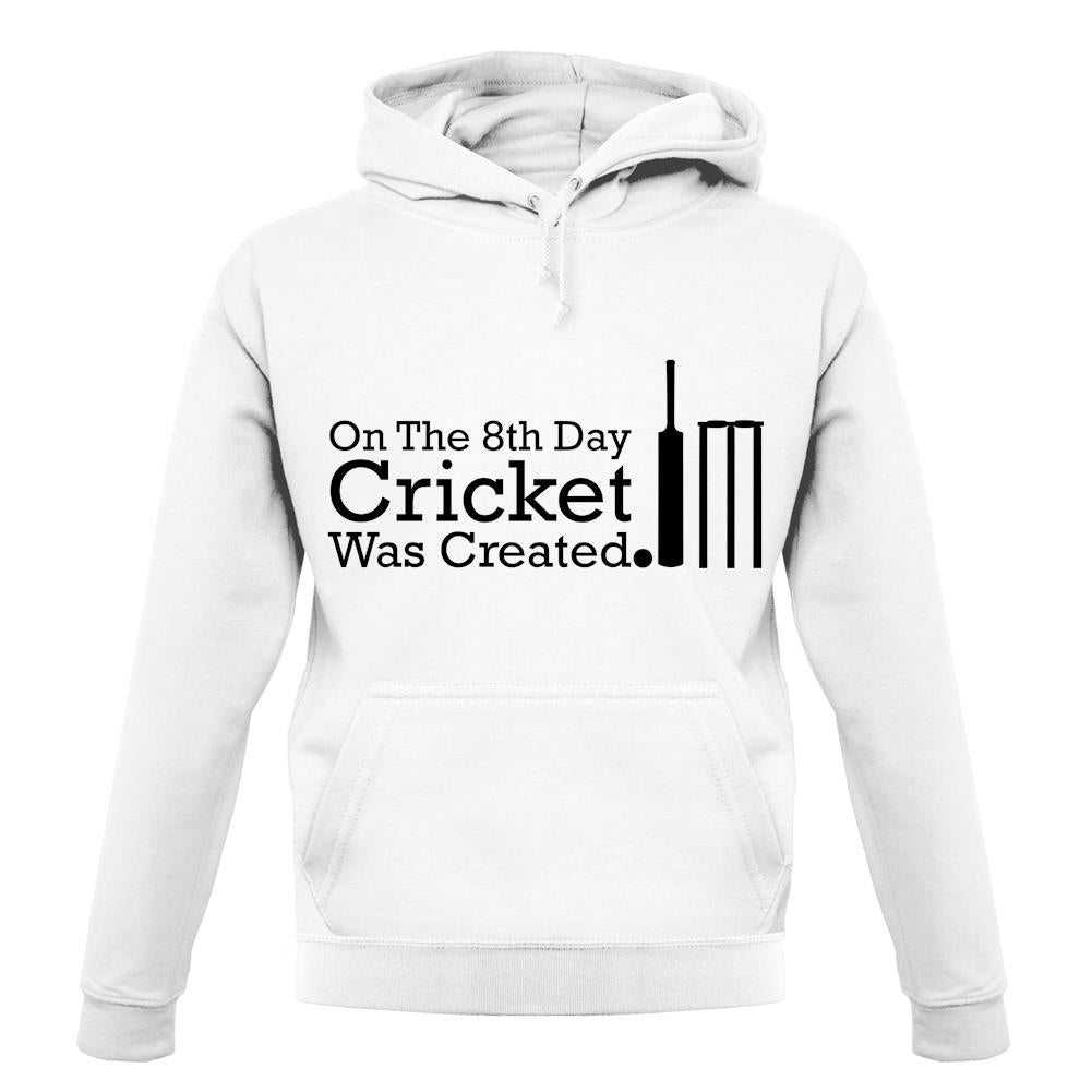 On The 8th Day Cricket Was Created unisex hoodie On The 8th Day Cricket Was Created unisex hoodie