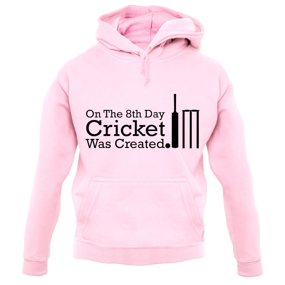On The 8th Day Cricket Was Created unisex hoodie On The 8th Day Cricket Was Created unisex hoodie