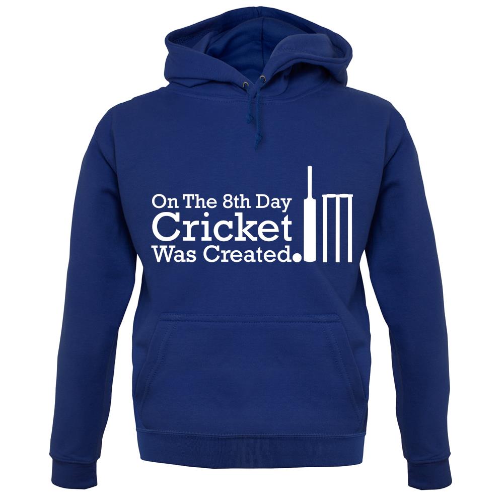 On The 8th Day Cricket Was Created unisex hoodie On The 8th Day Cricket Was Created unisex hoodie